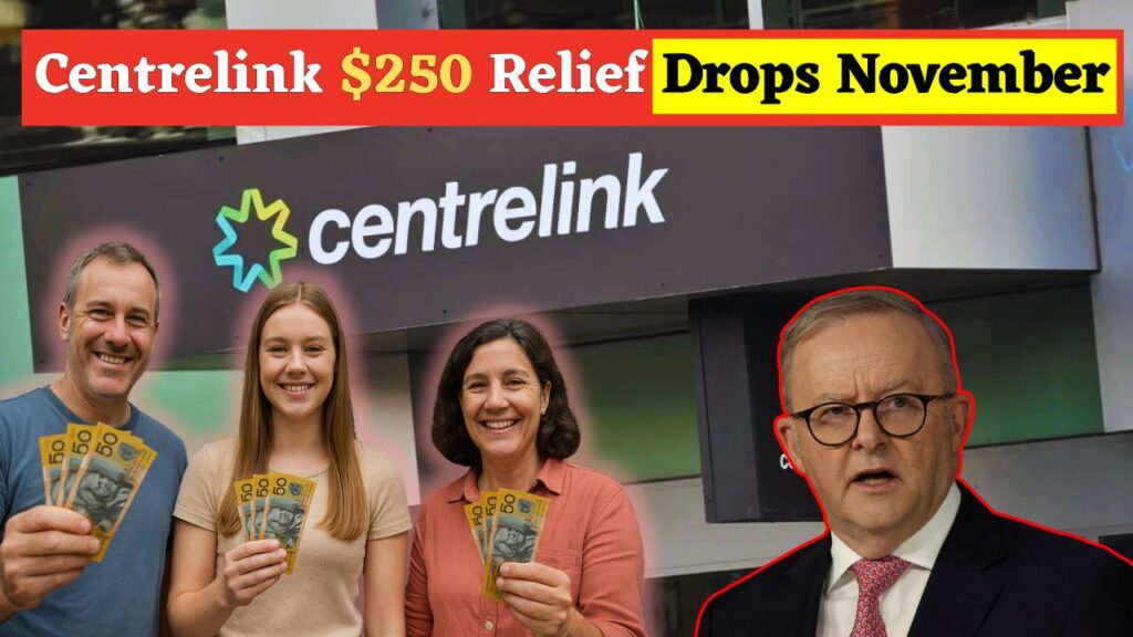 _$250 Centrelink Cash Boost November 2025