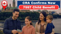 CRA Announces $7,997 Canada Child Benefit for 2025 — Major Monthly Boost for Families