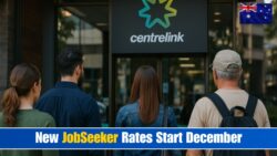 Centrelink JobSeeker Increase From December 2025 — Higher Rates, New Rules & Payment Dates Released