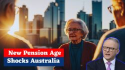 Australia’s New Pension Age Set for 23 November 2025, Affecting More Than 700,000 Seniors