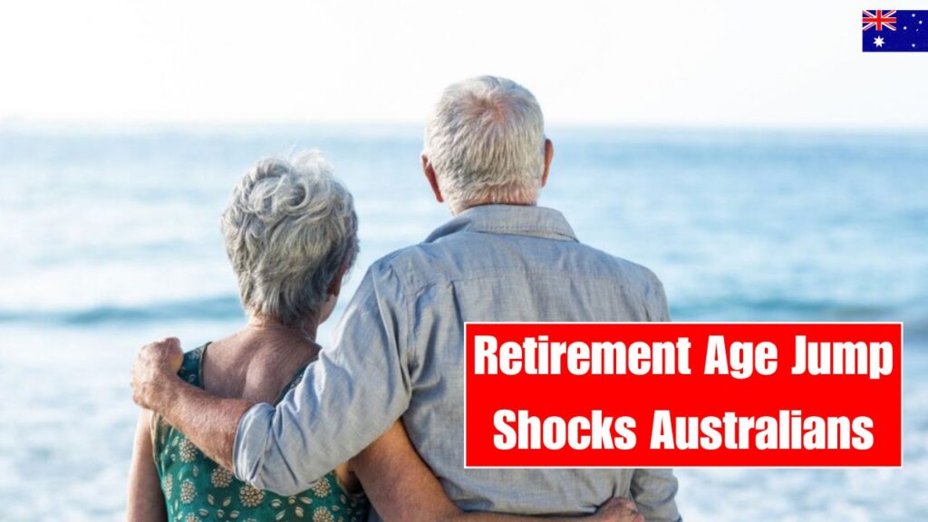 Retirement Age Jump Shocks Australians